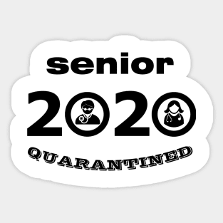 Senior 2020 Quarantined Sticker